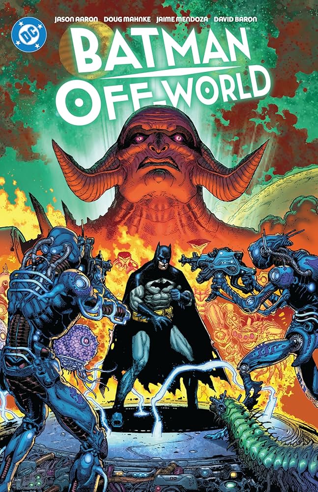 BATMAN: OFF-WORLD! Space, The Bat&nbsp;Frontier